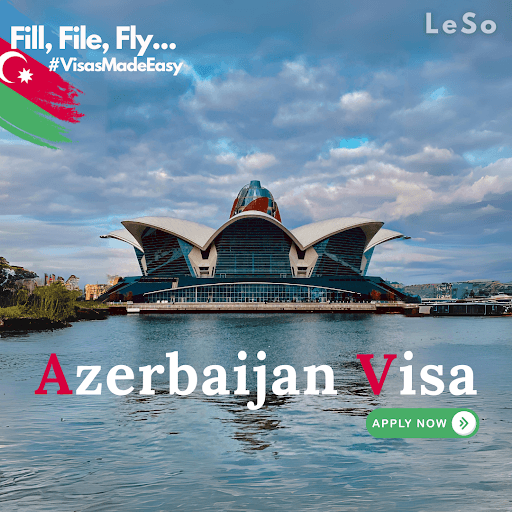 Azerbaijan E-Visa for Indians: Fees, Validity, Requirements and How To Apply