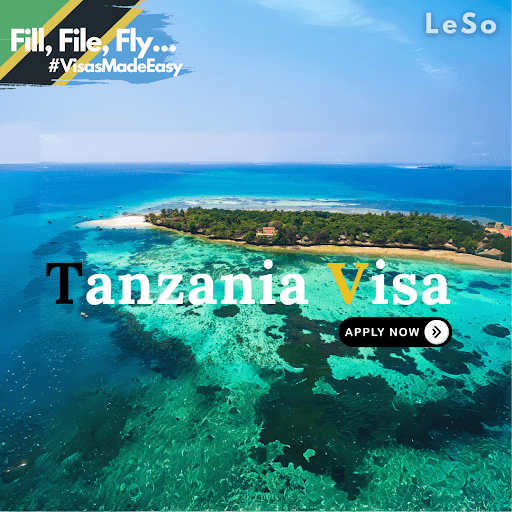 Tanzania Visa: Application, How to Apply and Guidelines